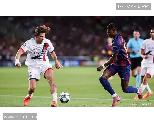 巴黎圣日耳曼持续追逐亚马尔意图强烈巴萨面临新挑战