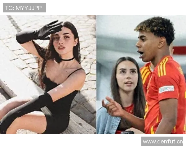 前绯闻对象扬言挑战亚马尔女友称两人难撑圣诞节 前绯闻对象扬言挑战亚马尔女友称两人难撑圣诞节